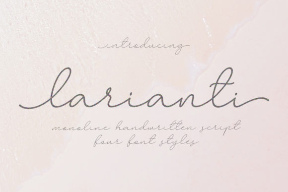 Larianti Monoline: The Perfect Script Font for Engaging Campaigns